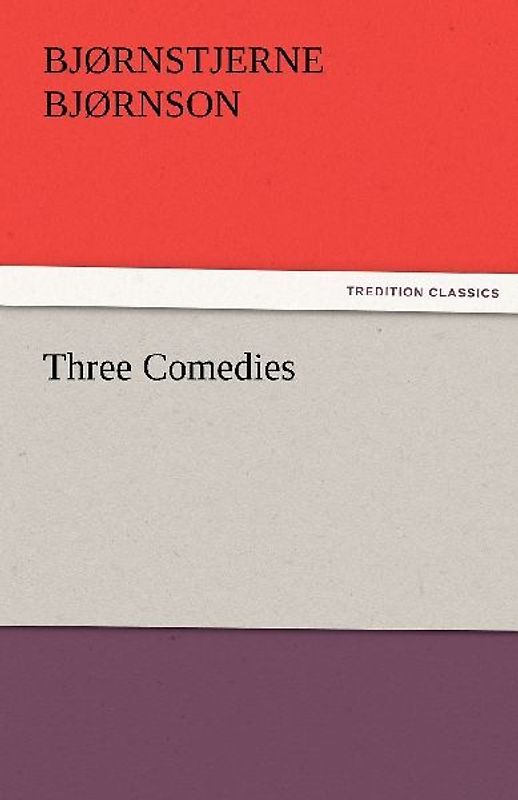 Three Comedies