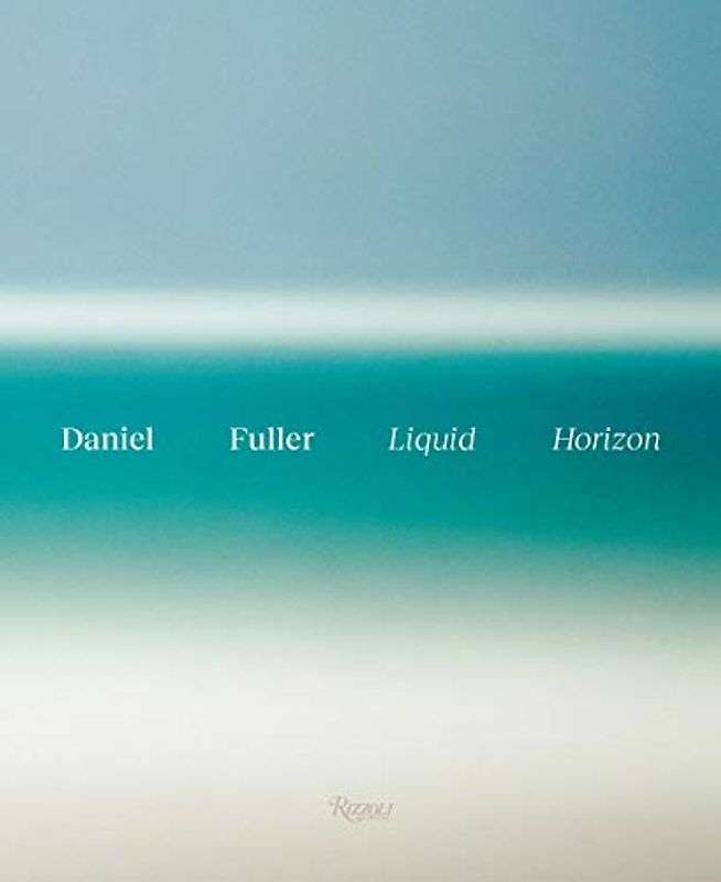 Liquid Horizon: Meditations on the Surf and Sea