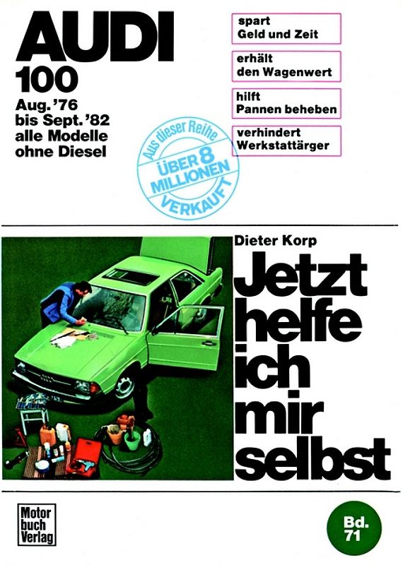 Audi 100 (8/76-9/82) alle Modelle außer Diesel