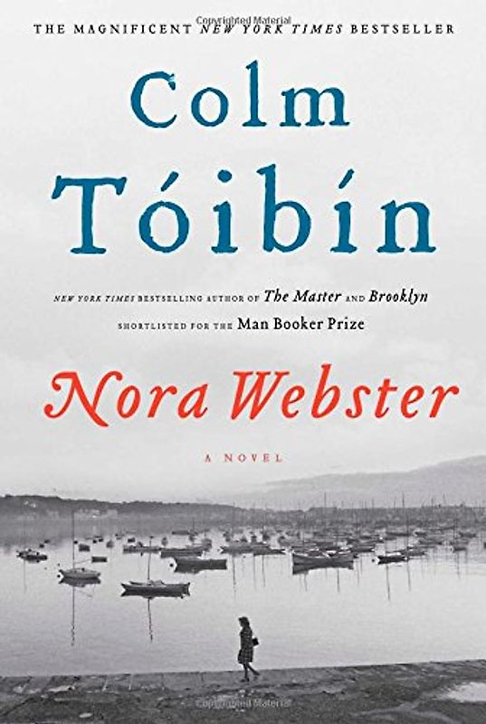Nora Webster: A Novel - Toibin, Colm