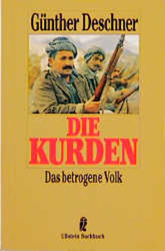 Die Kurden. Das betrogenen Volk