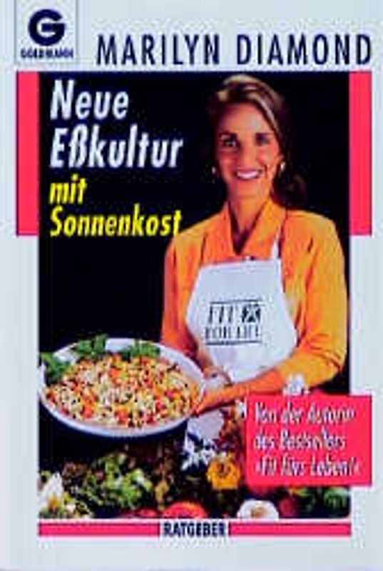 Neue Esskultur mit Sonnenkost