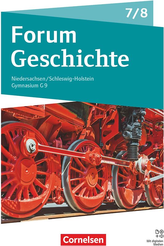 Forum Geschichte - Neue Ausgabe - Gymnasium Niedersachsen / Schleswig-Holstein - Ausgabe ab 2024 - 7./8. Schuljahr