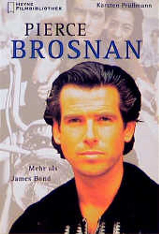 Pierce Brosnan. Mehr als James Bond