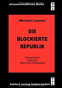 Die blockierte Republik