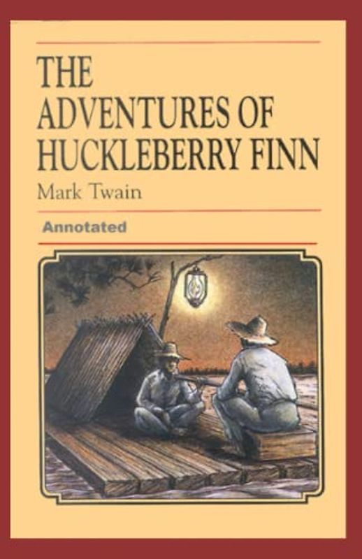 Adventures of Huckleberry Finn Annotated