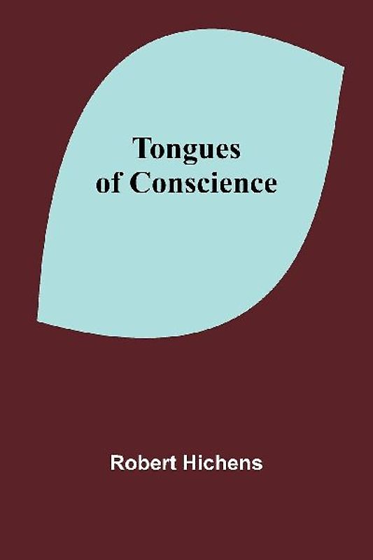 Tongues of Conscience