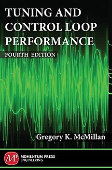 Tuning and Control Loop Performance, Fourth Edition