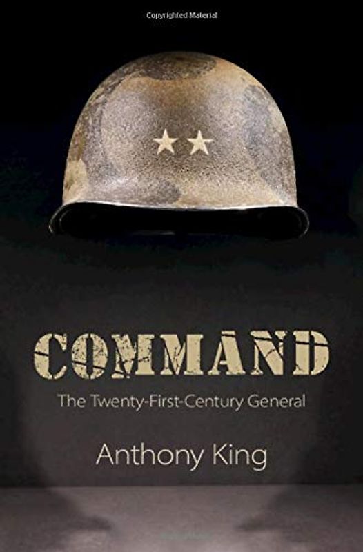 Command: The Twenty-First-Century General