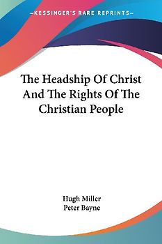 The Headship Of Christ And The Rights Of The Christian People