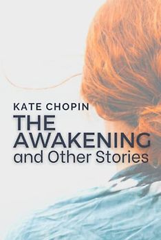 The Awakening and Other Stories