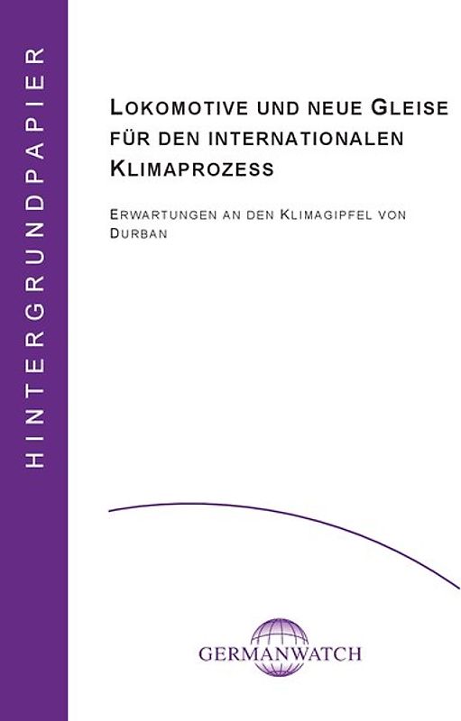 Lokomotive und neue Gleise für den internationalen Klimaprozess