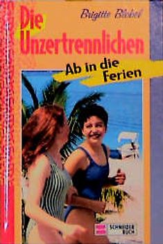 Die Unzertrennlichen / Ab in die Ferien