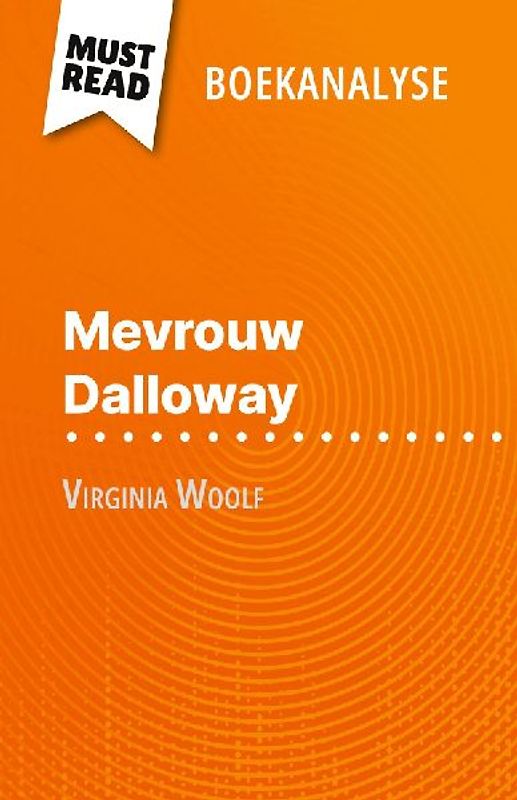 Mevrouw Dalloway van Virginia Woolf (Boekanalyse)