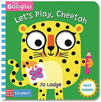 Let's Play, Cheetah: First Playtime Words (The Googlies, 2, Band 2)