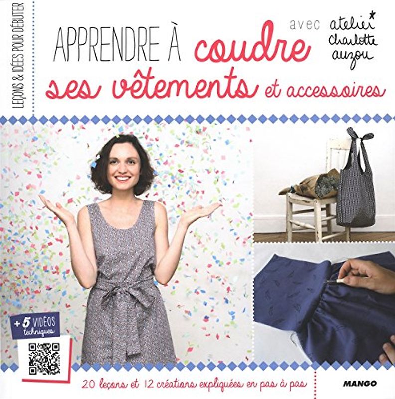 Apprendre à coudre ses vêtements et accessoires