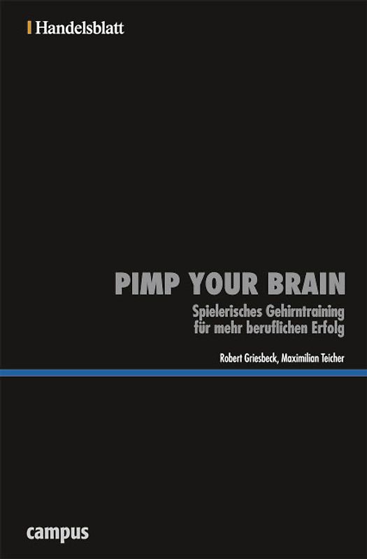 Pimp your Brain - Handelsblatt