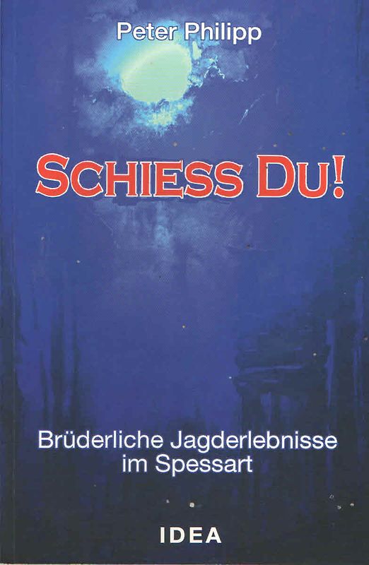 Schiess Du Bruder!