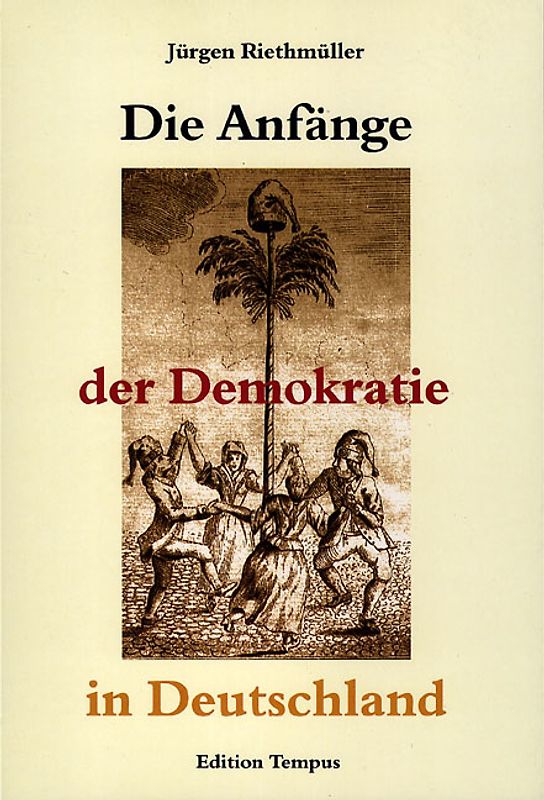 Die Anfänge der Demokratie in Deutschland