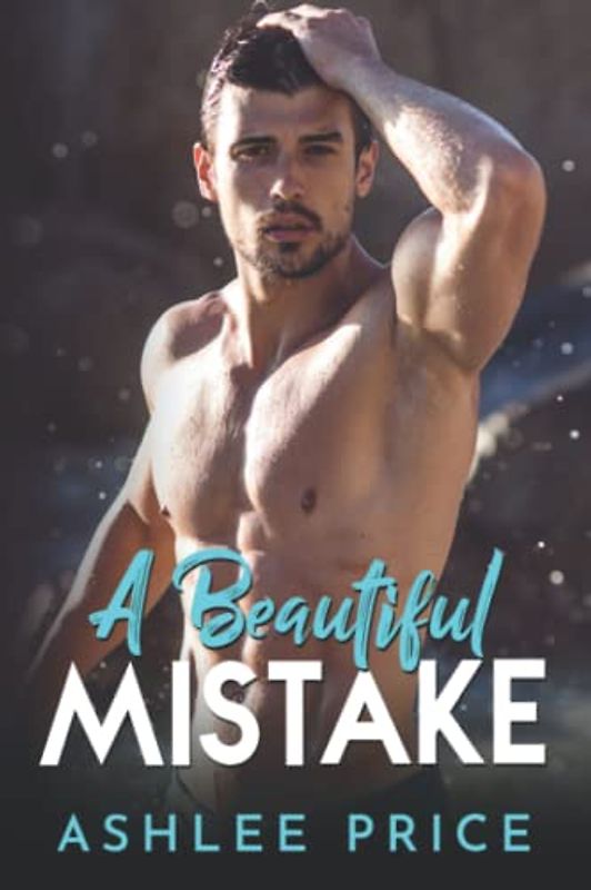 A Beautiful Mistake: Ein Surprise Marriage Liebesroman