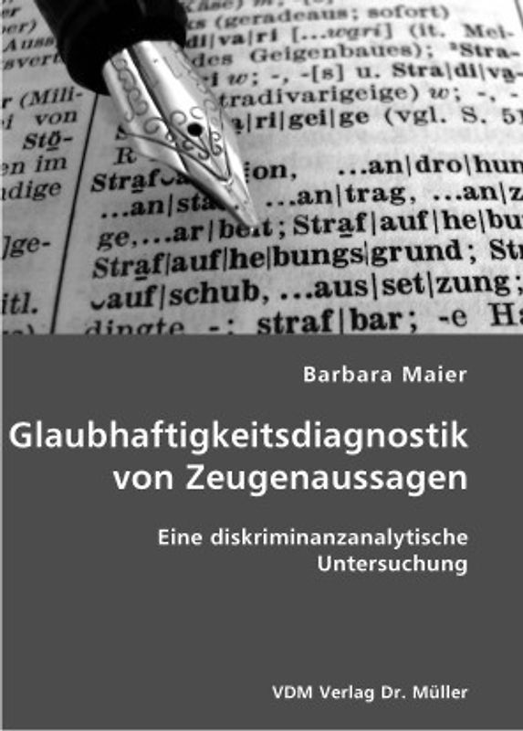 Glaubhaftigkeitsdiagnostik von Zeugenaussagen
