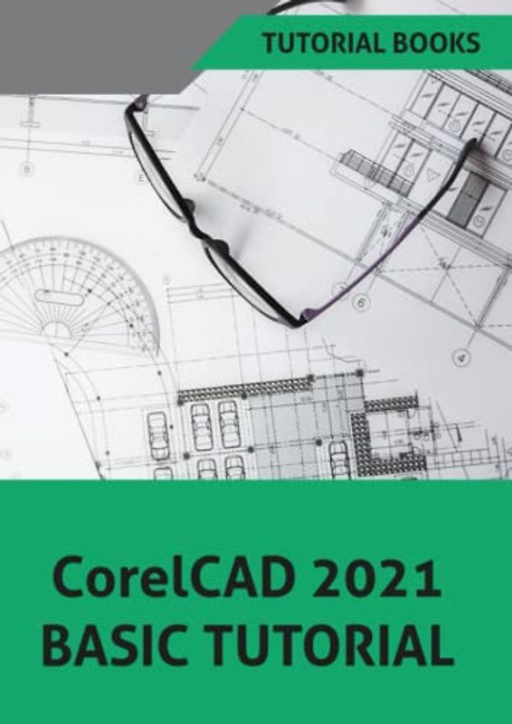 CorelCAD 2021 Basics Tutorial