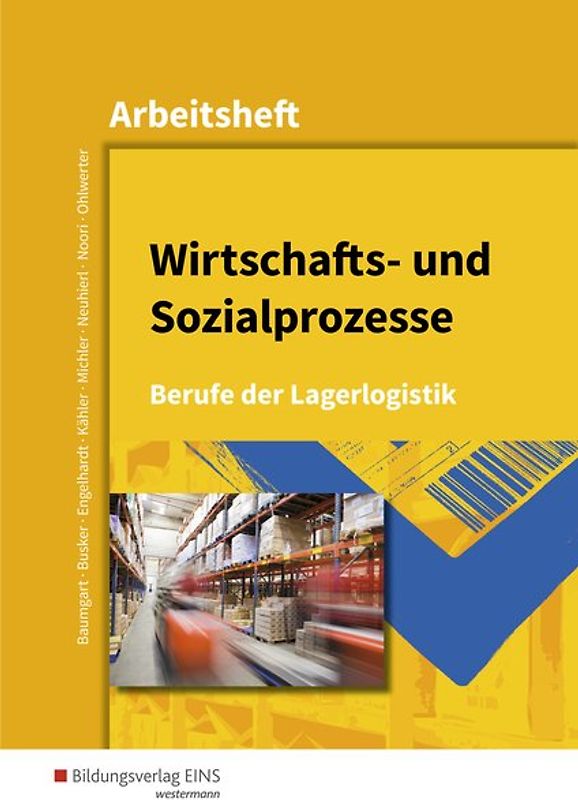 Berufe der Lagerlogistik / Wirtschafts- und Sozialprozesse