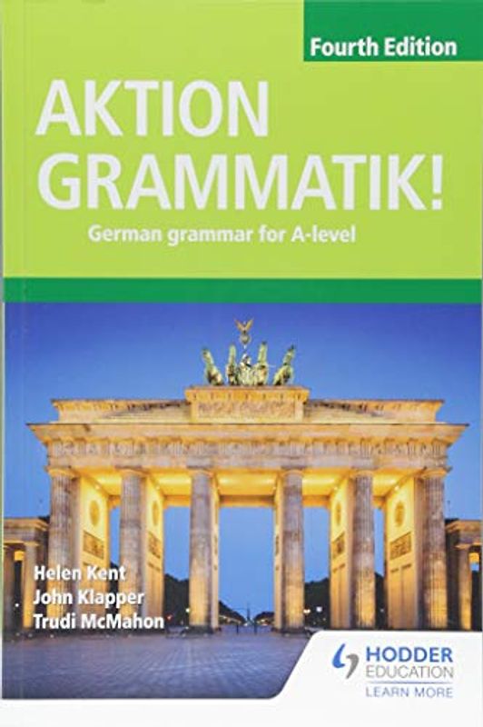Aktion Grammatik! Fourth Edition: German Grammar for A Level