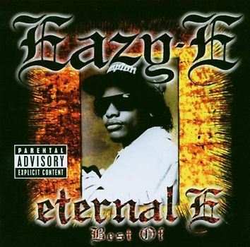 Eazy-E - Eternal E: the Best of