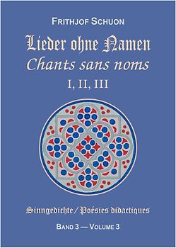 Sinngedichte / Lieder ohne Namen I, II, III
