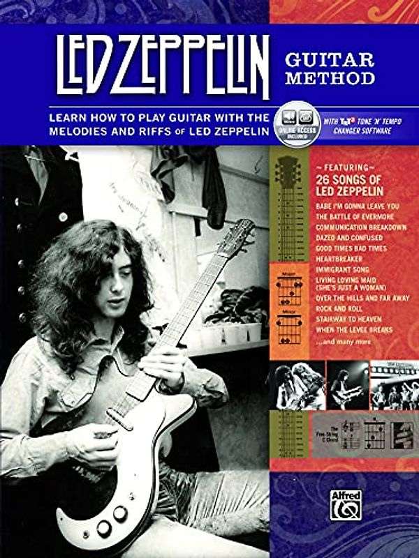 Led Zeppelin Guitar Method: Immerse Yourself in the Music and Mythology of Led Zeppelin as You Learn to Play Guitar [With CD (Audio)]