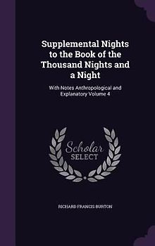 Supplemental Nights to the Book of the Thousand Nights and a Night