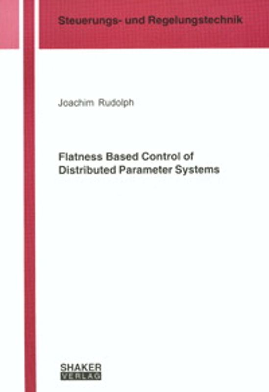 Flatness Based Control of Distributed Parameter Systems