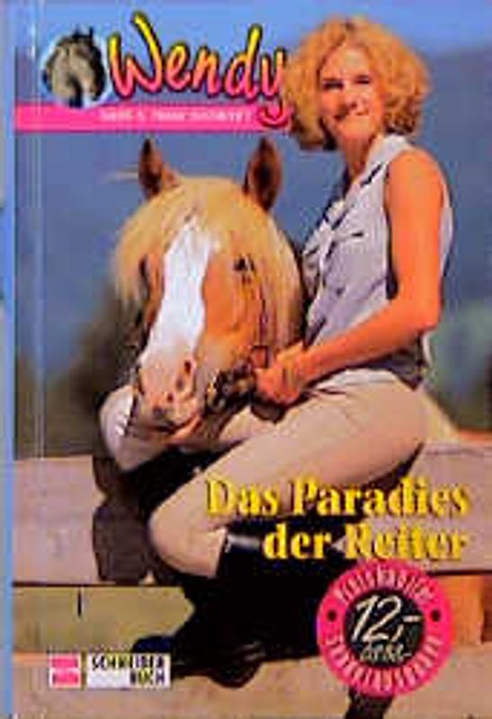 Wendy / Das Paradies der Reiter /Ein Fohlen für Rodna /Mit Pferden unterwegs