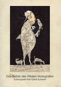 Das Bildnis des Wilden Markgrafen