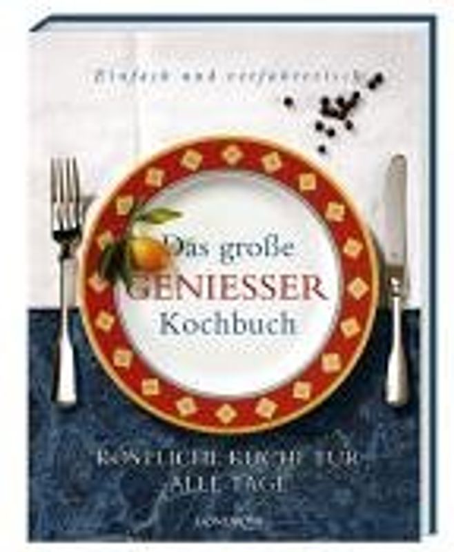 Das große Genießerkochbuch