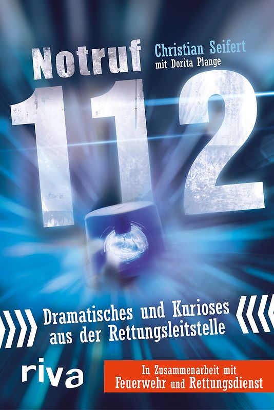 Notruf 112. Dramatisches und Kurioses aus der Rettungsleitstelle