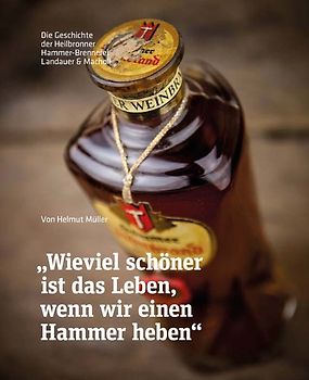 "Wieviel schöner ist das Leben, wenn wir einen Hammer heben"