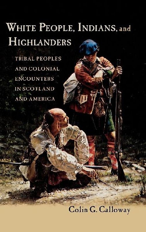 White People, Indians, and Highlanders