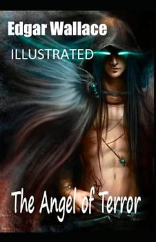 The Angel of Terror Illustrated