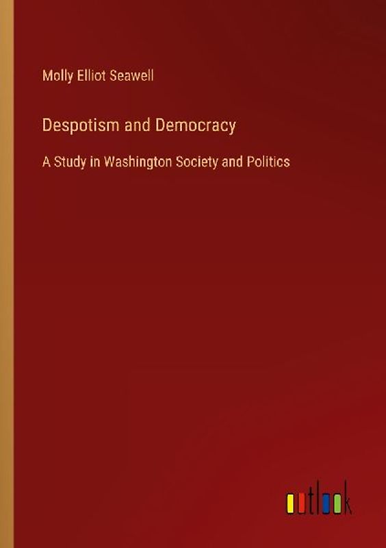 Despotism and Democracy