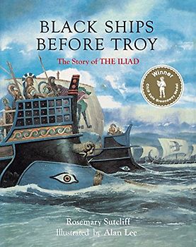 Black Ships Before Troy: The Story of Iliad