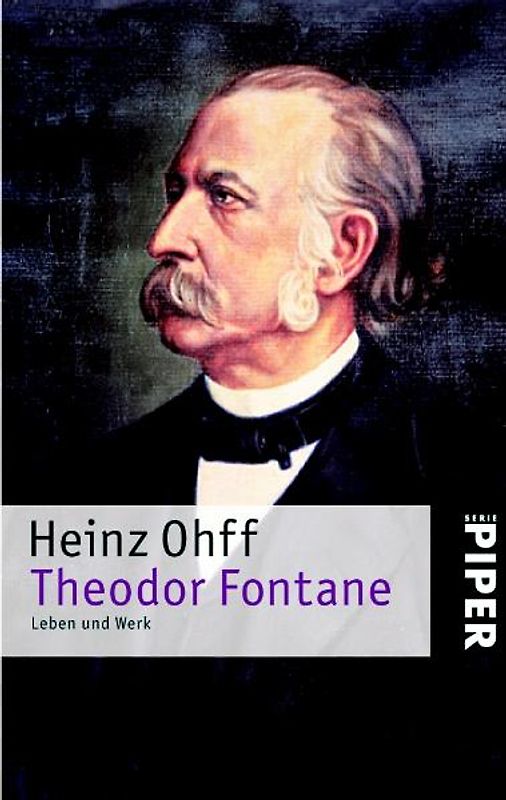 Theodor Fontane. Leben und Werk