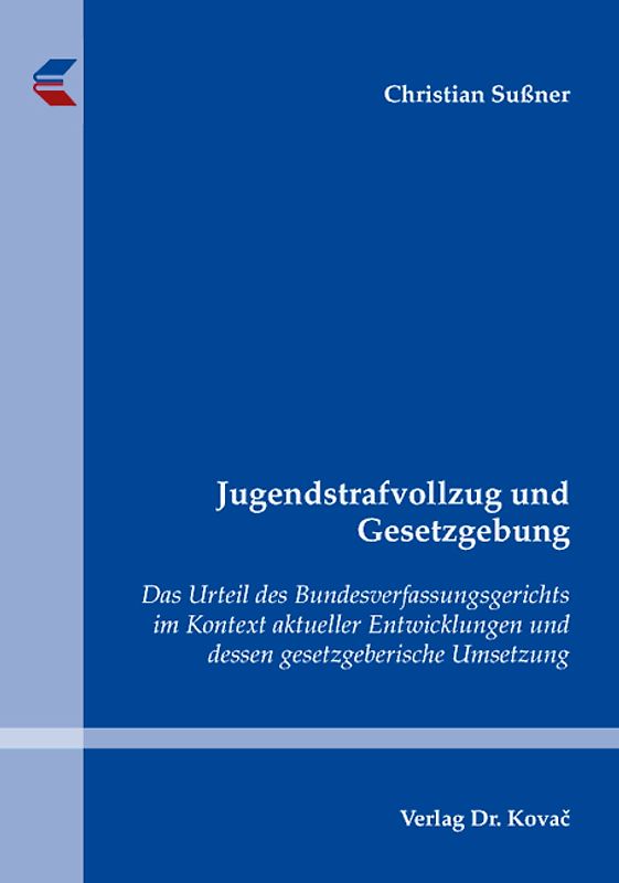 Jugendstrafvollzug und Gesetzgebung
