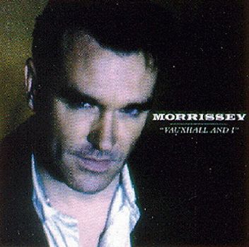 Morrissey - Vauxhall and I