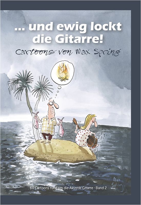 ... und ewig lockt die Gitarre!