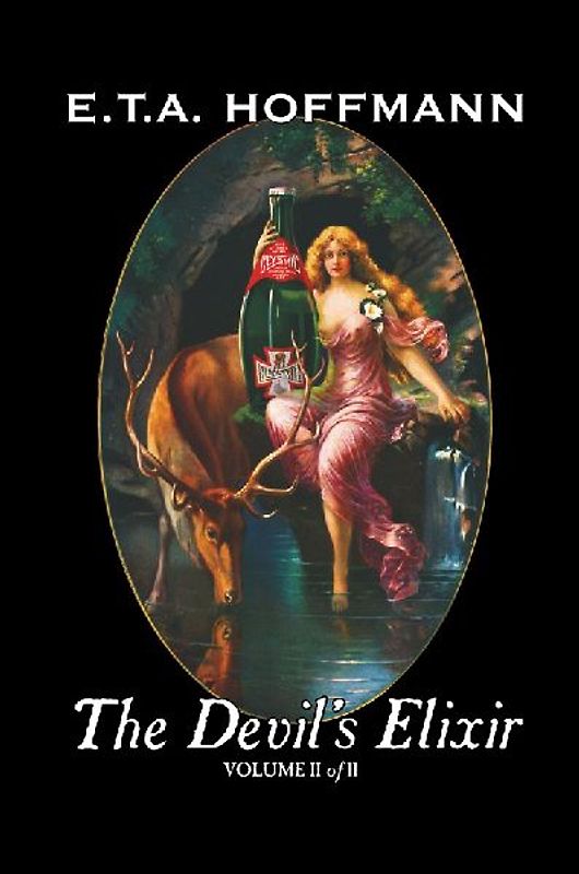 The Devil's Elixir, Vol. II of II by E.T A. Hoffman, Fiction, Fantasy
