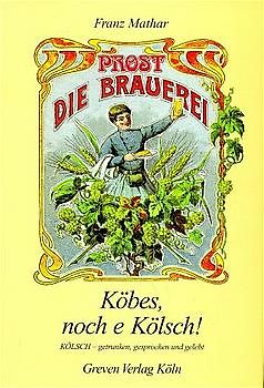 Köbes, noch e Kölsch