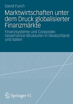 Marktwirtschaften unter dem Druck globalisierter Finanzmärkte