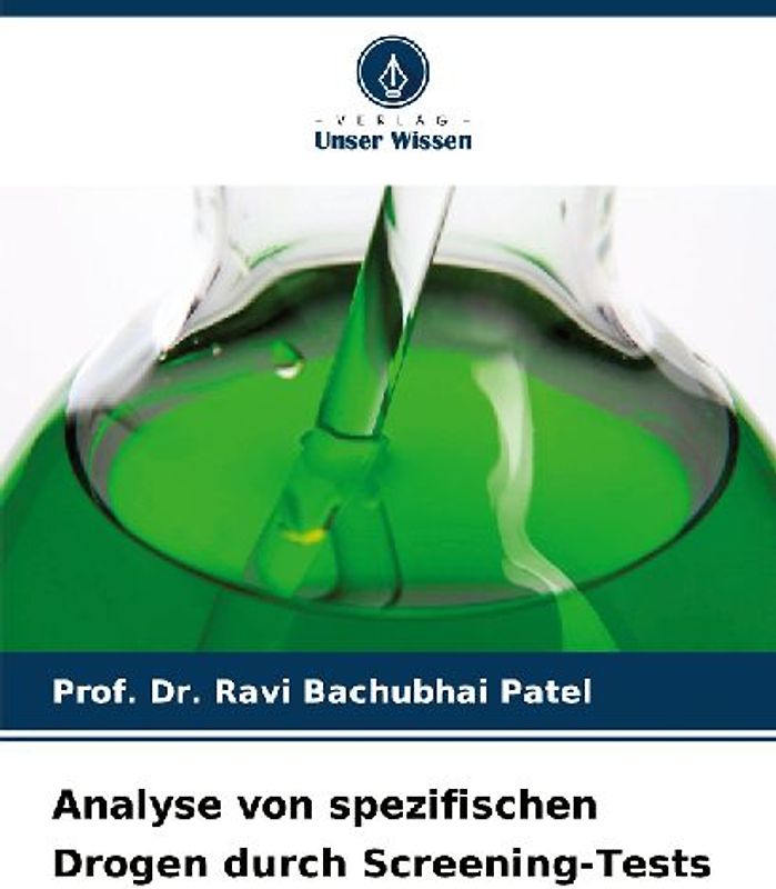 Analyse von spezifischen Drogen durch Screening-Tests